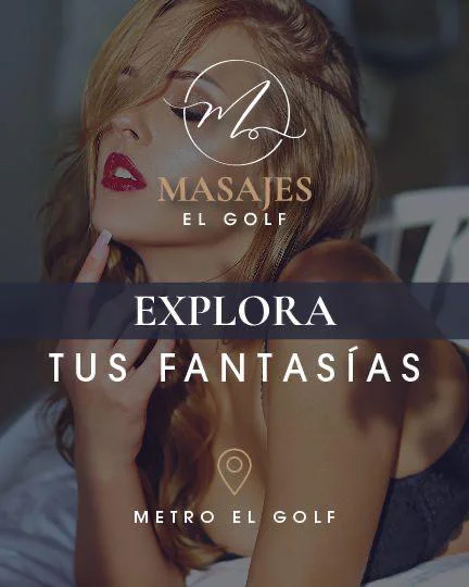 Masajes el Golf escort en santiago